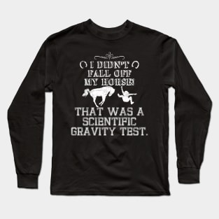 Funny Horse Rider Fall Gravity Science Long Sleeve T-Shirt